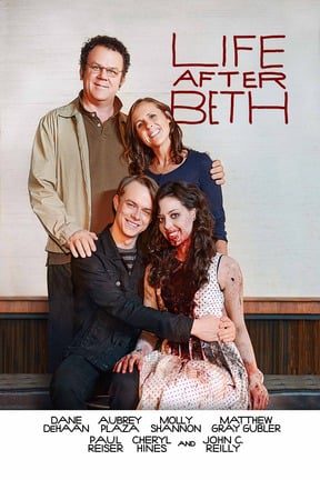 Poster for Life After Beth, with a loving family where the son is hugging his undead girlfriend as she smiles, covered in blood around her mouth.