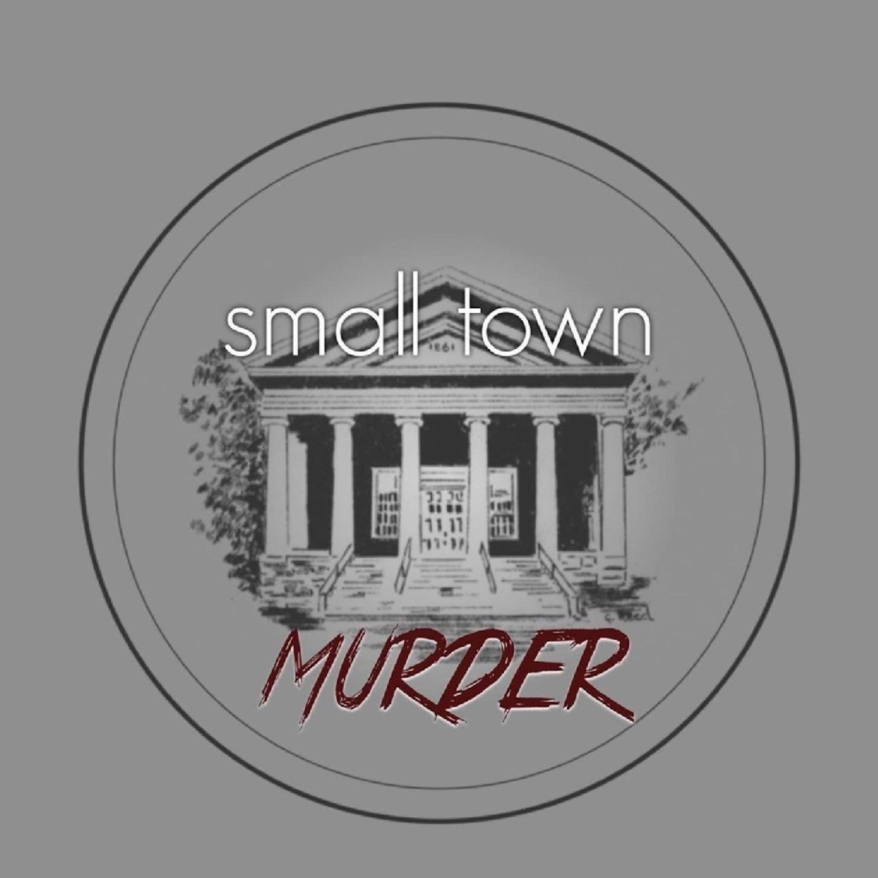 Small Town Murder podcast logo