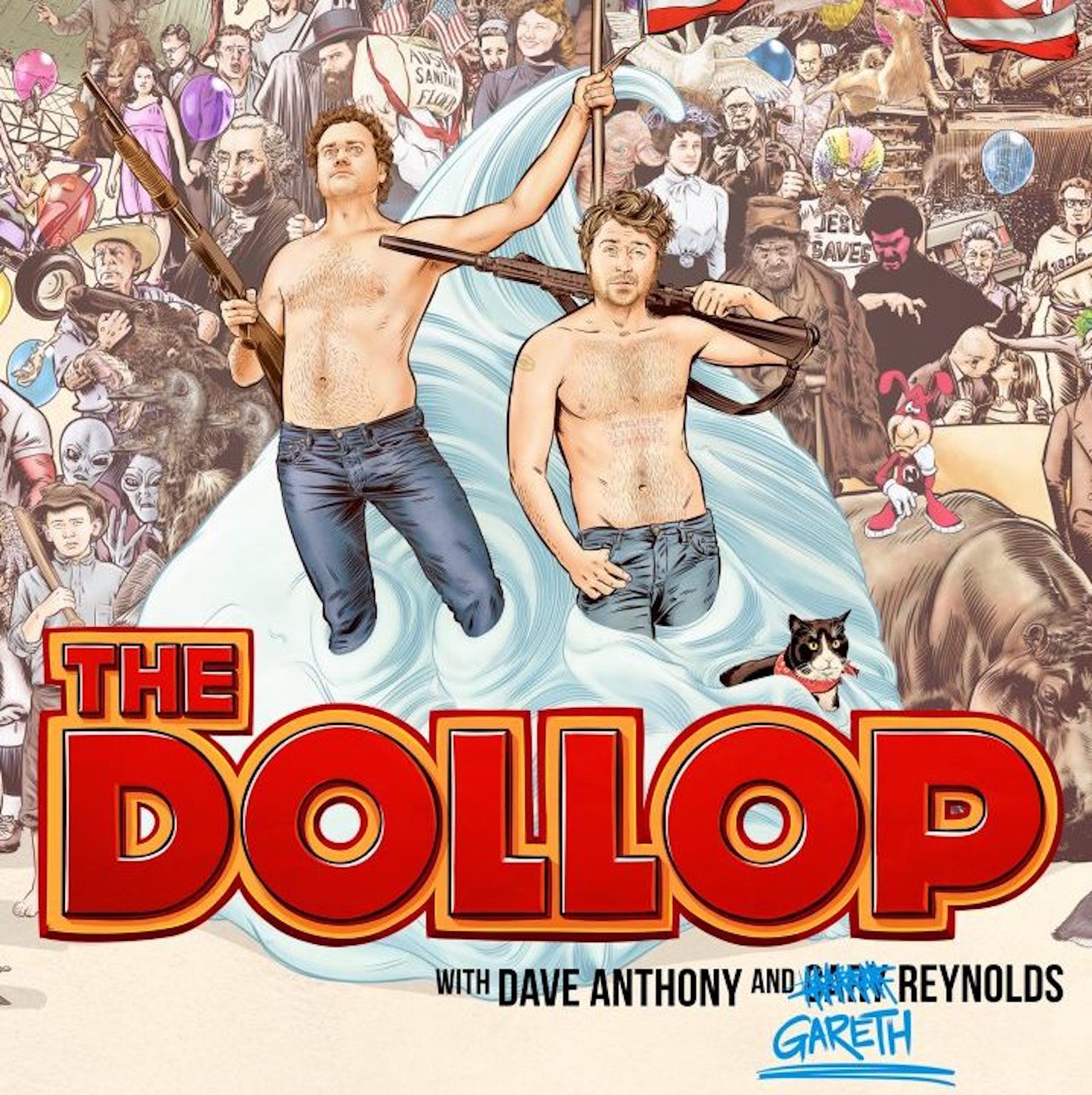 The Dollop cover featuring hosts shirtless with weapons amidst a large crowd.