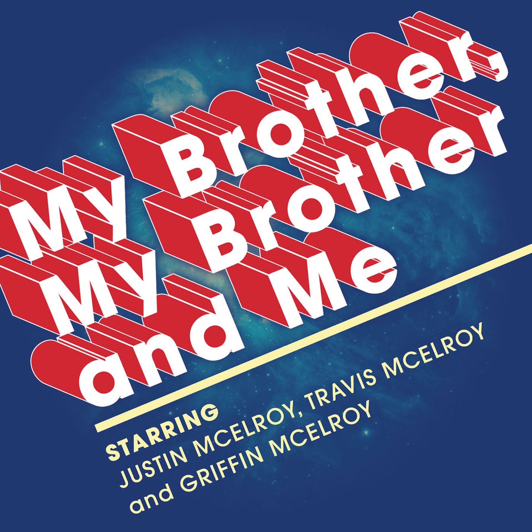 My Brother, My Brother, and Me artwork with 3D red and white text against blue background.