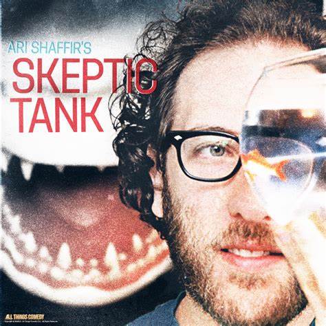 Skeptic Tank podcast cover with Ari Shaffir
