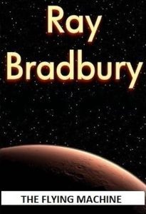 Cover of Flying Machine by Ray Bradbury, showing a desolate planet among stars.