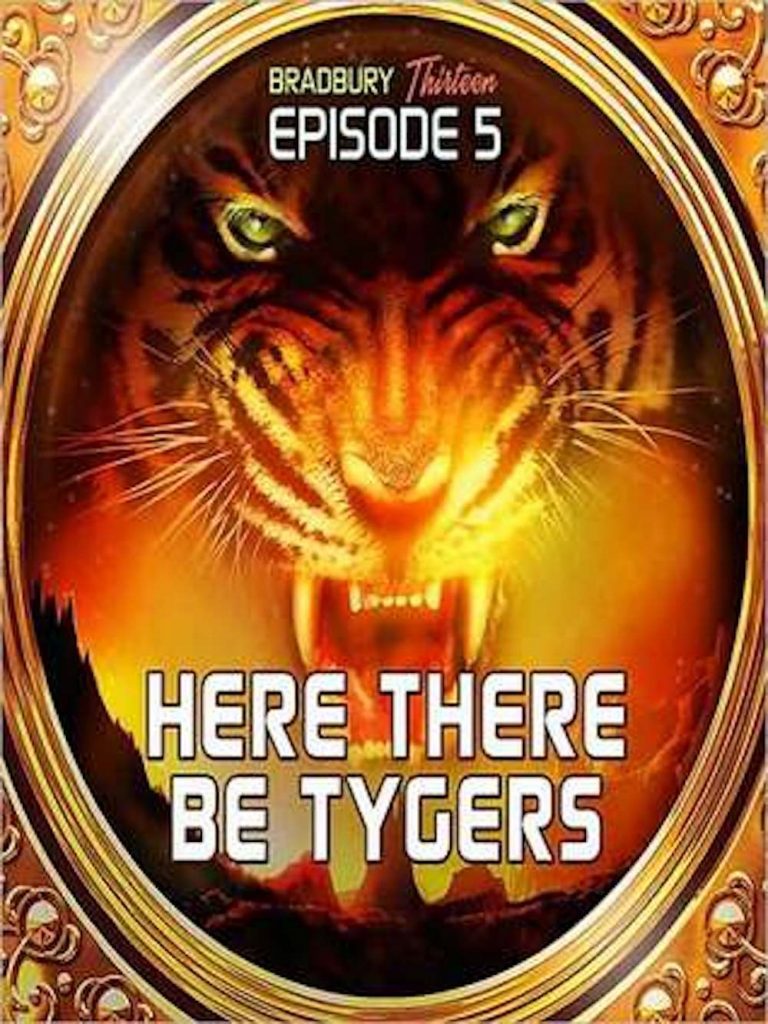 Cover for Here There Be Tygers by Ray Bradbury, featuring a tiger snarling from a frame.