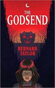 Cover for horror novel Godsend by Bernard Taylor, featuring a sinister looking child and a red-and-gray house with dead trees around it. 